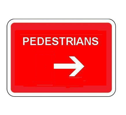 600 x 450MM PEDESTRIANS REVERSIBLE ARROW SIGN PLATE