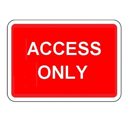 1050 x 750MM ACCESS ONLY SIGN PLATE